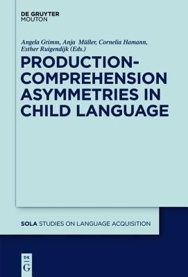 Production-Comprehension Asymmetries in Child Language(English, Hardcover, unknown)