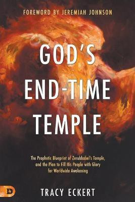 God's End-Time Temple(English, Paperback, Eckert Tracy)