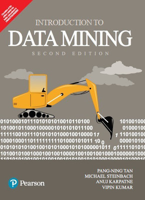 Introduction to Data Mining, 2e(Paperback, PANG-NING TAN
MICHAEL STEINBACH
ANUJ KARPATNE
VIPIN KUMAR)