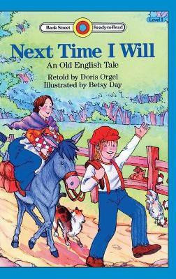 Next Time I Will(English, Hardcover, Orgel Doris)