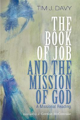 The Book of Job and the Mission of God(English, Paperback, Davy Tim J)