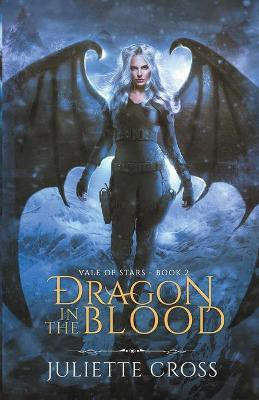 Dragon in the Blood(English, Paperback, Cross Juliette)