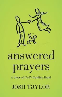 Answered Prayers(English, Paperback, Taylor Josh)