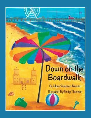 Down on the Boardwalk(English, Paperback, Sampson-Reeves Myra)