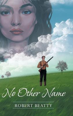 No Other Name(English, Hardcover, Beatty Robert)