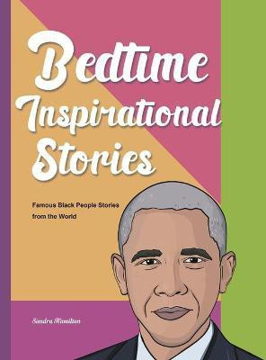 Bedtime Inspirational Stories(English, Hardcover, Hamilton Sandra)