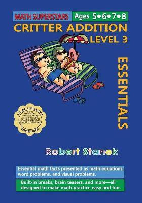 Math Superstars Addition Level 3(English, Paperback, Stanek Robert)