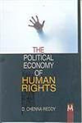 The Political Economy of Human Rights(English, Paperback, Reddy D. Chenna)