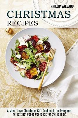 Christmas Recipes(English, Paperback, Salgado Phillip)