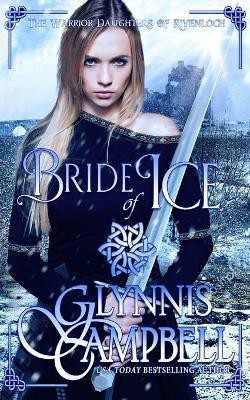Bride of Ice(English, Paperback, Campbell Glynnis)