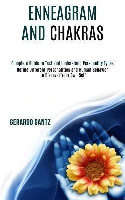 Enneagram and Chakras(English, Paperback, Gantz Gerardo)