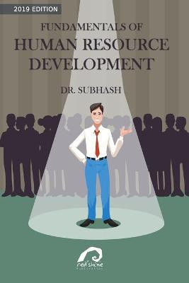 Fundamentals of Human Resource Development(English, Paperback, Dr Rajoria Subhash)