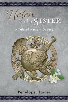 Helen Had a Sister(English, Paperback, Haines Penelope)