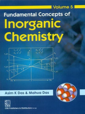 Fundamental Concepts of Inorganic Chemistry (Volume 5)(English, Paperback, Das Asim K.)