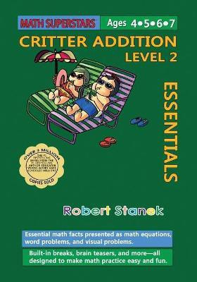 Math Superstars Addition Level 2(English, Paperback, Stanek Robert)