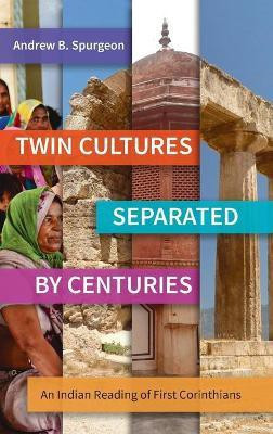 Twin Cultures Separated by Centuries(English, Hardcover, Spurgeon Andrew B)
