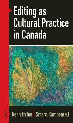 Editing As Cultural Practice in Canada(English, Paperback, unknown)