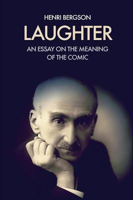 Laughter(English, Paperback, Bergson Henri)
