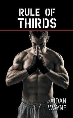 Rule of Thirds(English, Paperback, Wayne Aidan)