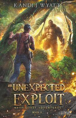 An Unexpected Exploit(English, Paperback, Wyatt Kandi J)