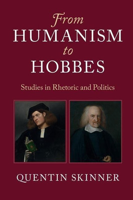 From Humanism to Hobbes(English, Hardcover, Skinner Quentin)