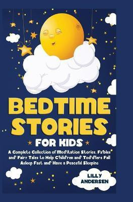 Bedtime Stories for Kids(English, Hardcover, Andersen Lilly)