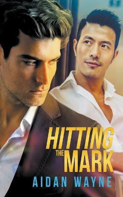 Hitting The Mark(English, Paperback, Wayne Aidan)