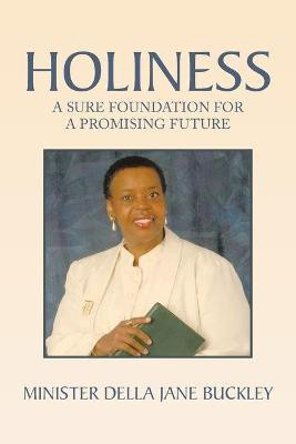 Holiness(English, Paperback, Buckley Minister Della Jane)