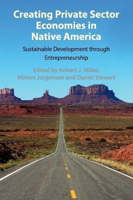 Creating Private Sector Economies in Native America(English, Paperback, unknown)