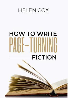 How to Write Page-Turning Fiction(English, Hardcover, Cox Helen)