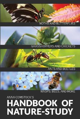 The Handbook Of Nature Study in Color - Insects(English, Paperback, Comstock Anna B)