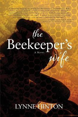The Beekeeper's Wife(English, Paperback, Hinton Lynne)