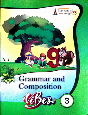 Eupheus Vibes Grammar And Composition - 3(Paperback, EUPHEUS TEAM)