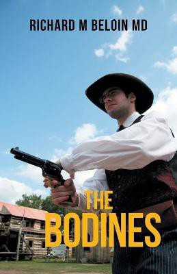 The Bodines(English, Paperback, Beloin Richard M MD)