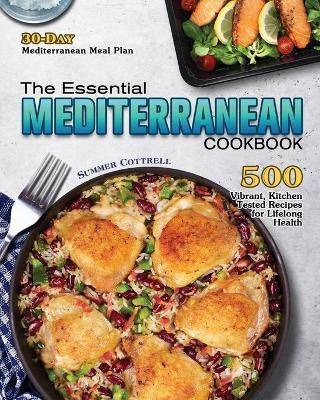 The Essential Mediterranean Cookbook(English, Paperback, Cottrell Summer M)