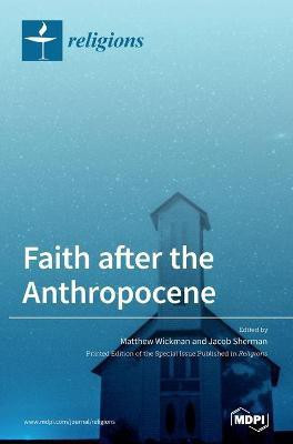 Faith after the Anthropocene(English, Hardcover, unknown)