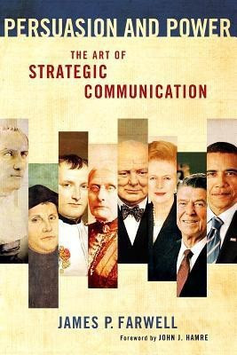 Persuasion and Power(English, Paperback, Farwell James P.)