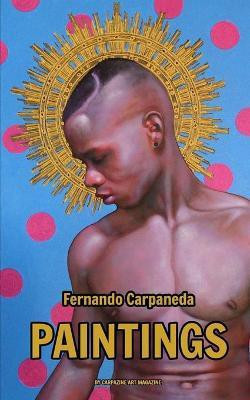 Paintings by Fernando Carpaneda(English, Paperback, Magazine Carpazine Art)