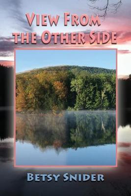 View from the Other Side(English, Paperback, Snider Betsy)