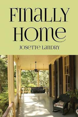 Finally Home(English, Paperback, Landry Josette)
