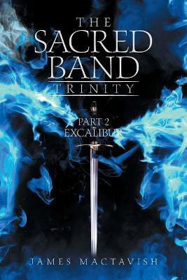 The Sacred Band Trinity(English, Paperback, Mactavish James)