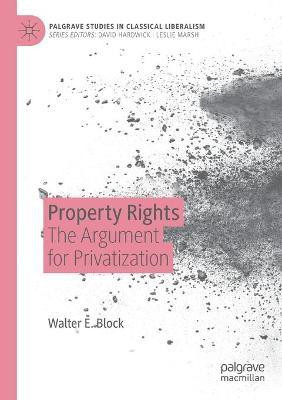 Property Rights(English, Paperback, Block Walter E.)