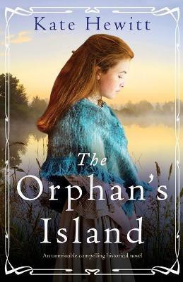 The Orphan's Island(English, Paperback, Hewitt Kate)