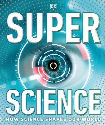 Super Science(English, Hardcover, DK)