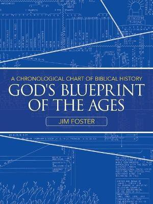 God's Blueprint of the Ages(English, Paperback, Foster Jim)
