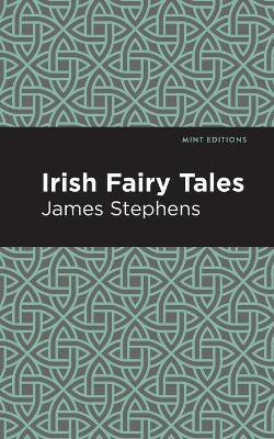 Irish Fairy Tales(English, Paperback, Stephens James)