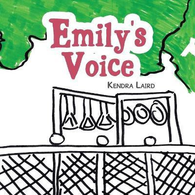 Emily's Voice(English, Paperback, Laird Kendra)