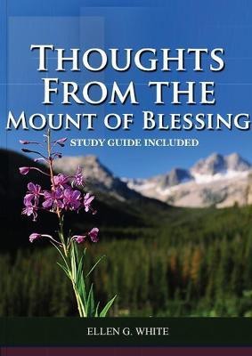 Thoughts from the Mount of Blessing(English, Paperback, White Ellen G)