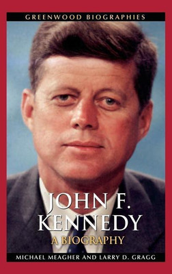 John F. Kennedy(English, Hardcover, Ph.D. Michael E. Meagher)