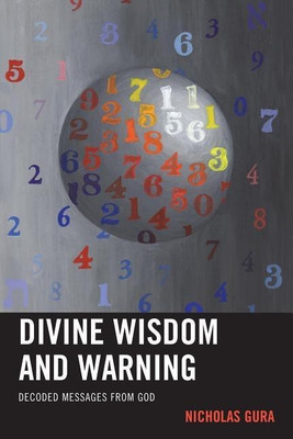 Divine Wisdom and Warning(English, Paperback, Gura Nicholas)